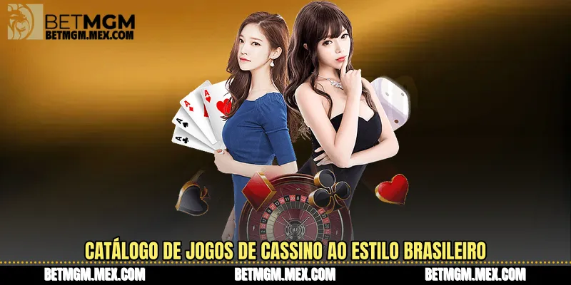 Catálogo de jogos de cassino ao estilo brasileiro