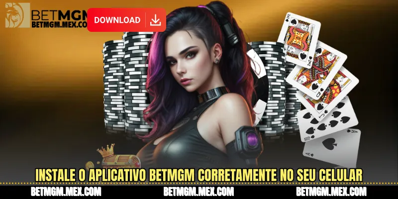 Instale o aplicativo Betmgm corretamente no seu celular