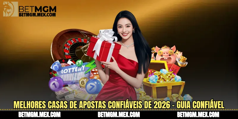 Melhores Casas de Apostas Confiáveis de 2026 - Guia Confiável No Brasil