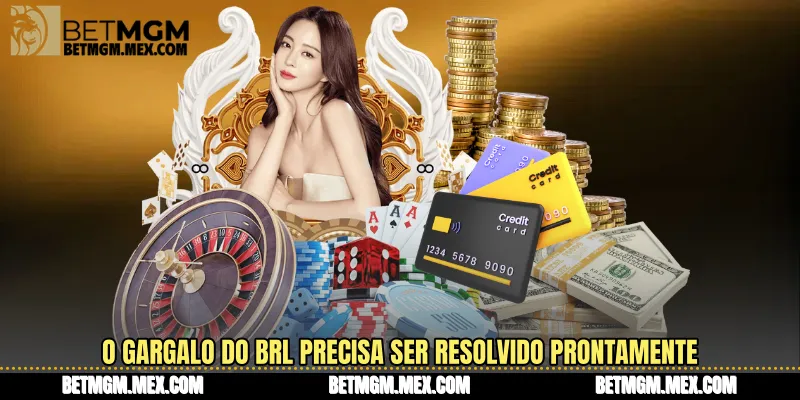 O gargalo do BRL precisa ser resolvido prontamente